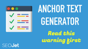 Do Not Use An Anchor Text Generator Until You Read This First…